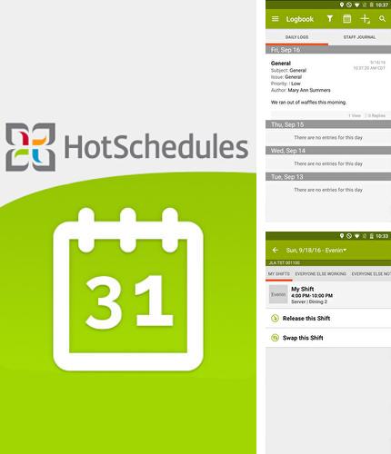 Бесплатно скачать программу Hot Schedules на Андроид телефоны и планшеты.