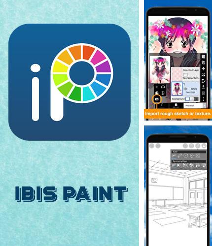 Бесплатно скачать программу ibis Paint X на Андроид телефоны и планшеты.