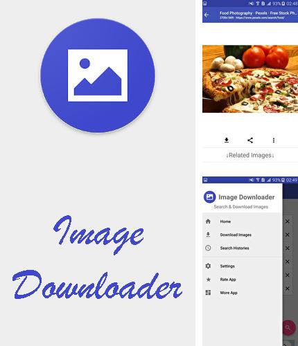 Бесплатно скачать программу Image downloader на Андроид телефоны и планшеты.