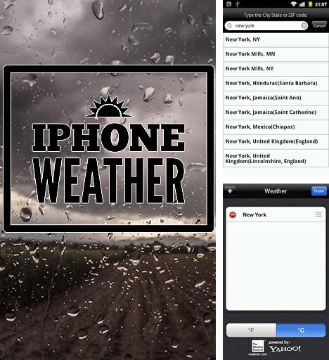 Descargar gratis iPhone weather para Android. Apps para teléfonos y tabletas.