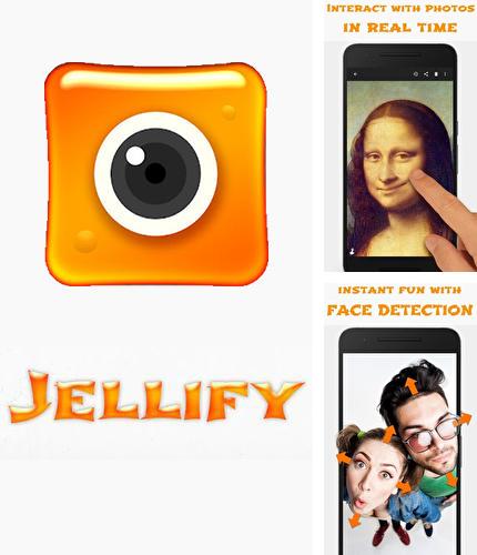 Baixar grátis Jellify: Photo Effects apk para Android. Aplicativos para celulares e tablets.