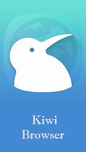 Бесплатно скачать программу Kiwi browser - Fast & quiet на Андроид телефоны и планшеты.