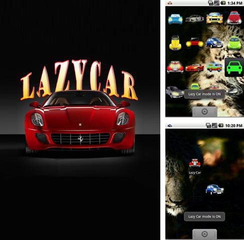 Además del programa Screen lock para Android, podrá descargar Lazy Car para teléfono o tableta Android.