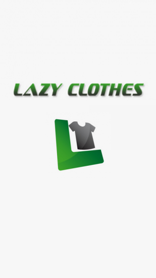 Laden Sie kostenlos Lazy Clothes für Android Herunter. App für Smartphones und Tablets.