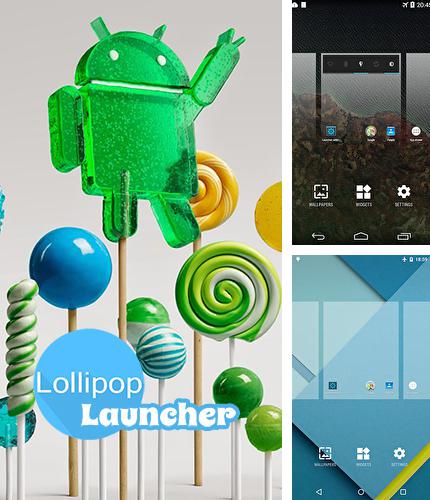 Télécharger gratuitement Lollilop launcher pour Android. Application sur les portables et les tablettes.