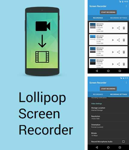 Laden Sie kostenlos Lollipop Bildschirmaufzeichnung für Android Herunter. App für Smartphones und Tablets.