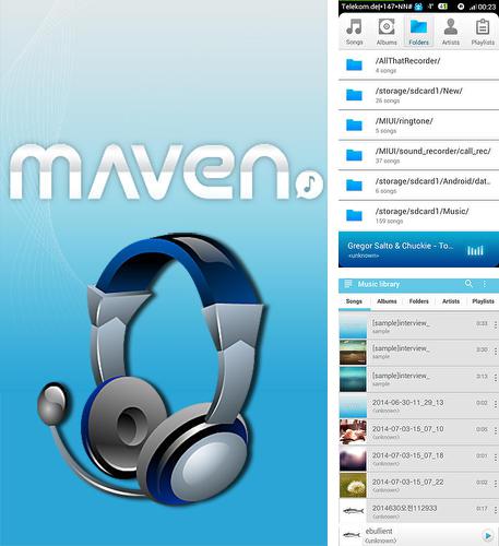 アンドロイド用のプログラム Phone Locator のほかに、アンドロイドの携帯電話やタブレット用の Maven music player: 3D sound を無料でダウンロードできます。