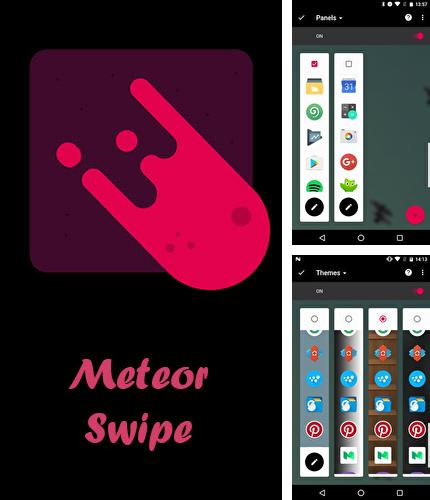 Além do programa GO keyboard para Android, pode baixar grátis Meteor swipe - Edge sidebar launcher para celular ou tablet em Android.