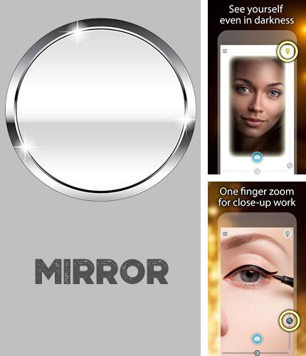 Besides Ice cream sandwich clock Android program you can download Mirror for Android phone or tablet for free.