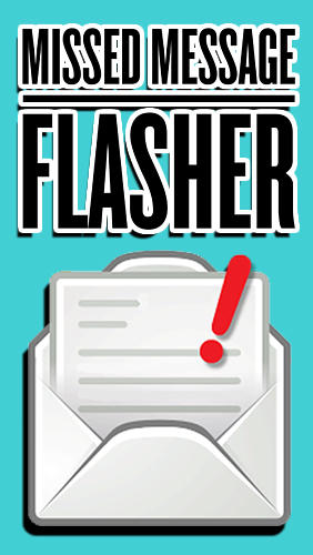 Missed message flasher