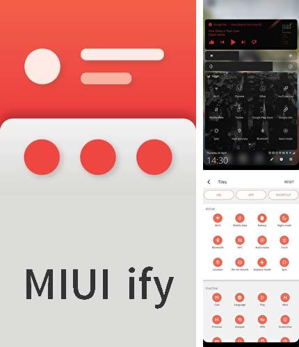 Крім програми BBQ screen для Андроїд, можна безкоштовно скачати MIUI-ify - Notification shade на Андроїд телефон або планшет.