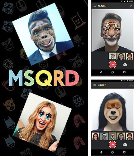 Download MSQRD for Android phones and tablets.