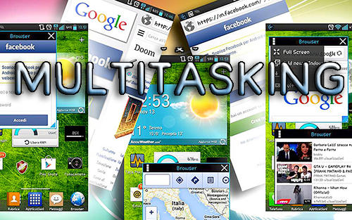 Download Multitasking for Android phones and tablets.