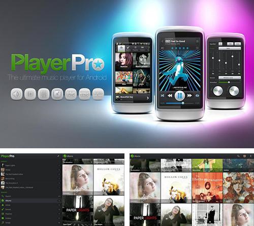 Бесплатно скачать программу Music player pro на Андроид телефоны и планшеты.