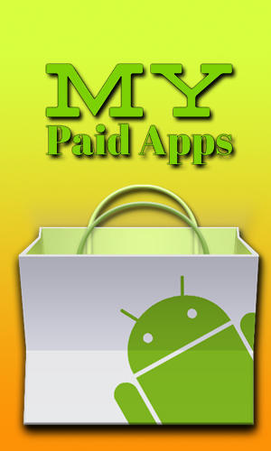 Télécharger gratuitement Mes applis payées  pour Android. Application sur les portables et les tablettes.