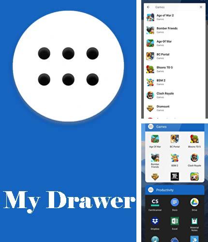 Télécharger gratuitement My drawer - Place bien organisée pour vos applis pour Android. Application sur les portables et les tablettes.