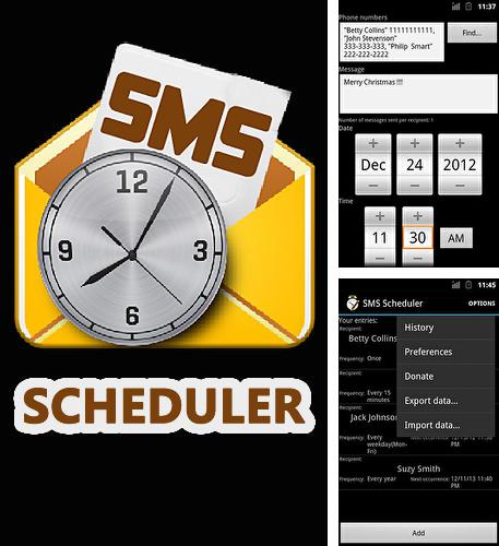 Además del programa Game booster: Play games daster & smoother para Android, podrá descargar Sms scheduler para teléfono o tableta Android.