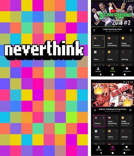 Descargar gratis Neverthink: The TV of the Internet para Android. Apps para teléfonos y tabletas.