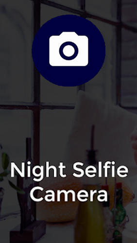 Baixar grátis Night selfie camera apk para Android. Aplicativos para celulares e tablets.