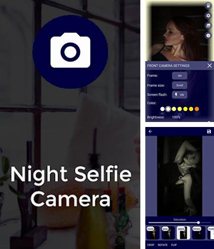 アンドロイド用のプログラム Color splash effect のほかに、アンドロイドの携帯電話やタブレット用の Night selfie camera を無料でダウンロードできます。
