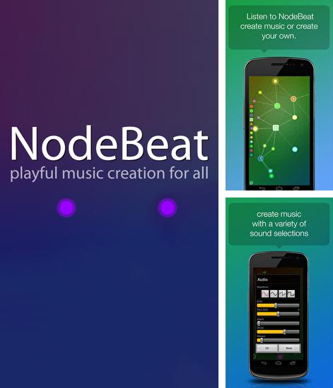 Бесплатно скачать программу Node Beat на Андроид телефоны и планшеты.
