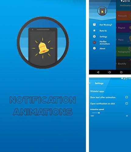 Бесплатно скачать программу Notification animations на Андроид телефоны и планшеты.