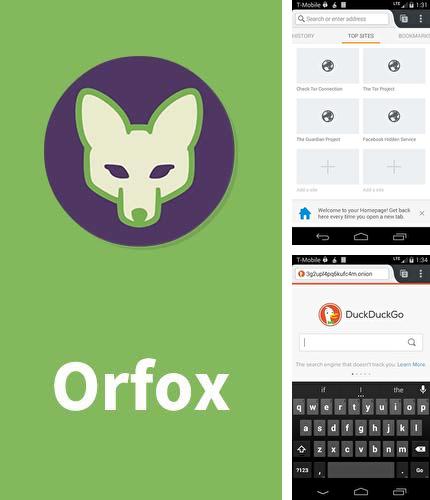 Télécharger gratuitement Orfox pour Android. Application sur les portables et les tablettes.