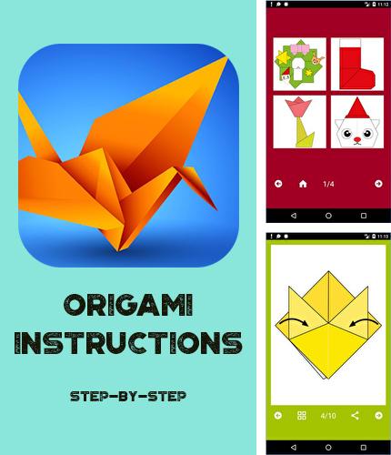 アンドロイド用のプログラム Blurred system UI のほかに、アンドロイドの携帯電話やタブレット用の Origami Instructions Step-by-step を無料でダウンロードできます。