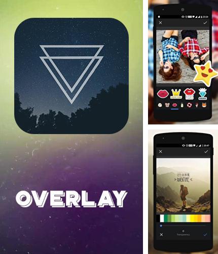 Бесплатно скачать программу Overlay на Андроид телефоны и планшеты.