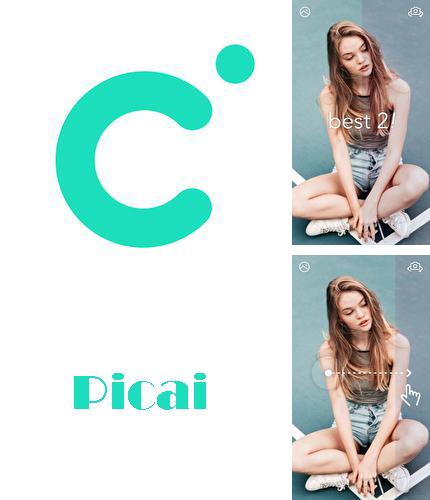 Бесплатно скачать программу Picai - Smart AI Camera на Андроид телефоны и планшеты.
