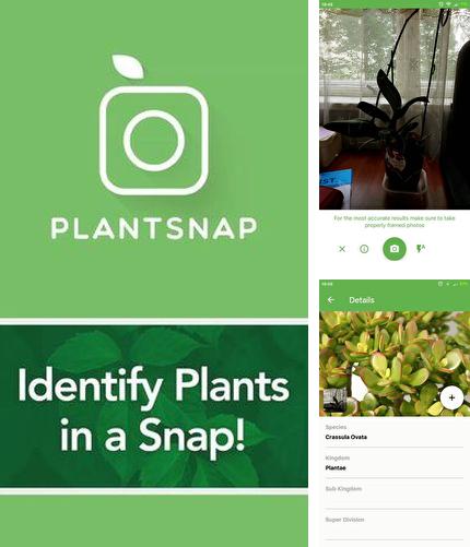 アンドロイド用のプログラム Dynomaster のほかに、アンドロイドの携帯電話やタブレット用の PlantSnap - Identify plants, flowers, trees & more を無料でダウンロードできます。