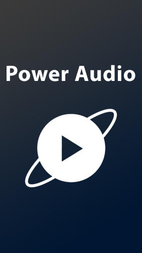 Бесплатно скачать программу PowerAudio: Music Player на Андроид телефоны и планшеты.