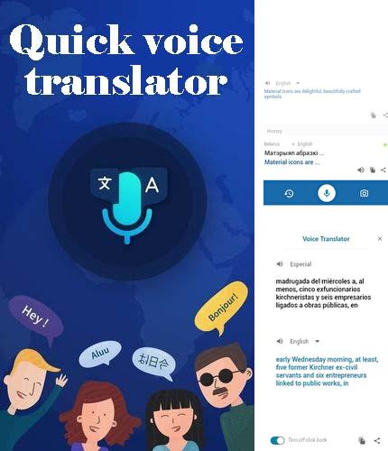 Outre le programme Square InstaPic pour Android vous pouvez gratuitement télécharger Quick voice translator sur le portable ou la tablette Android.