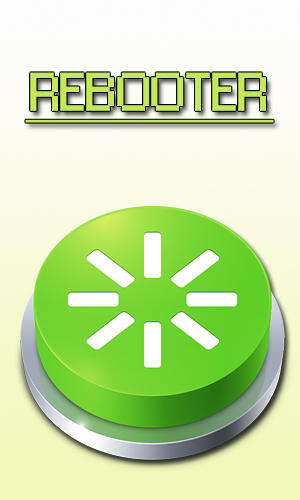 Download Rebooter for Android phones and tablets.