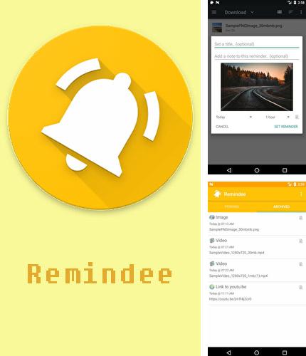 Descargar gratis Remindee - Create reminders para Android. Apps para teléfonos y tabletas.