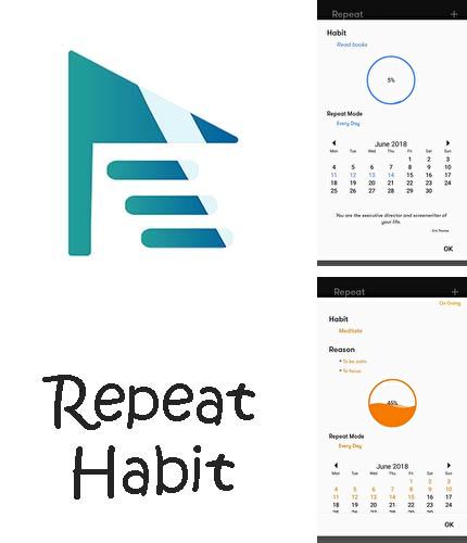 Бесплатно скачать программу Repeat habit - Habit tracker for goals на Андроид телефоны и планшеты.
