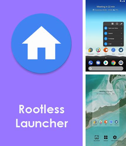 Laden Sie kostenlos Rootless Launcher für Android Herunter. App für Smartphones und Tablets.