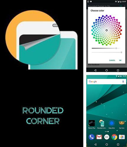 Outre le programme Stellio music player pour Android vous pouvez gratuitement télécharger Rounded corner sur le portable ou la tablette Android.