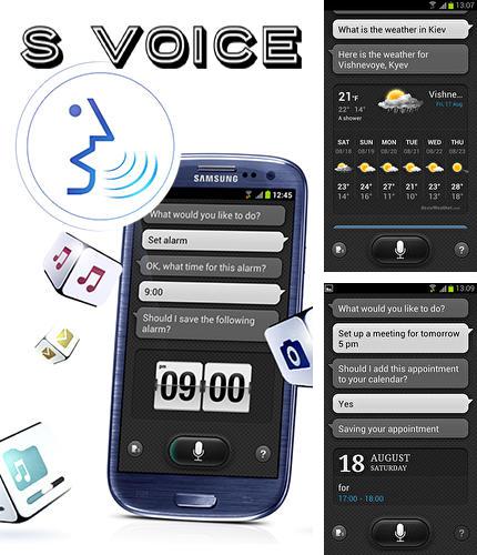 Neben dem Programm Roam aside für Android kann kostenlos S Voice für Android-Smartphones oder Tablets heruntergeladen werden.