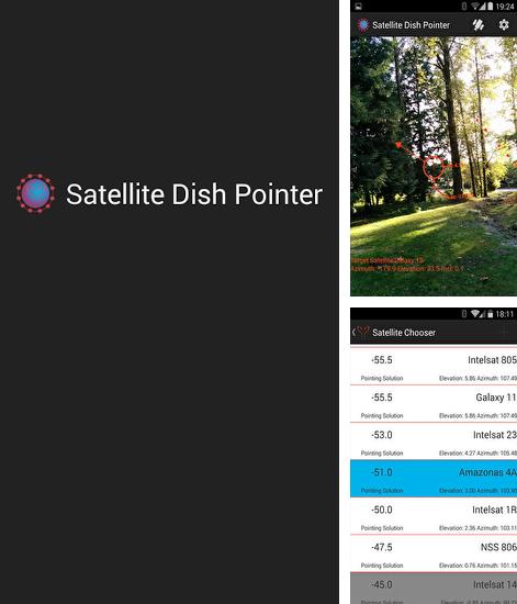 Outre le programme Seeder pour Android vous pouvez gratuitement télécharger Satellite Dish Pointer sur le portable ou la tablette Android.