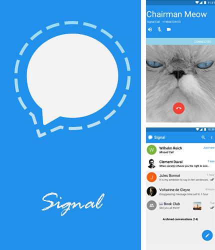 アンドロイド用のプログラム Emojidom Smileys のほかに、アンドロイドの携帯電話やタブレット用の Signal private messenger を無料でダウンロードできます。