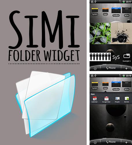 アンドロイド用のプログラム MultiTouch Tester のほかに、アンドロイドの携帯電話やタブレット用の SiMi folder widget を無料でダウンロードできます。