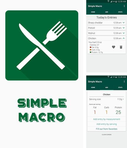 Télécharger gratuitement Simple macro - compteur des calories pour Android. Application sur les portables et les tablettes.