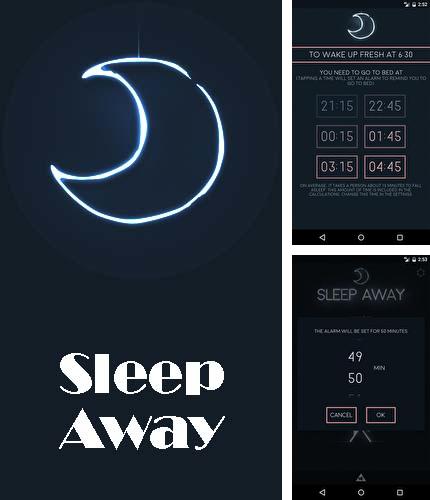 Бесплатно скачать программу Sleep away на Андроид телефоны и планшеты.