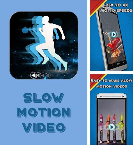 Бесплатно скачать программу Slow motion video на Андроид телефоны и планшеты.