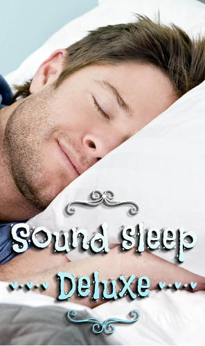 Бесплатно скачать программу Sound sleep: Deluxe на Андроид телефоны и планшеты.