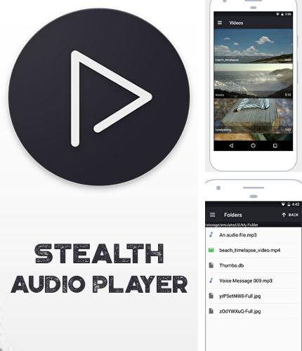 Télécharger gratuitement Stealth lecteur audio pour Android. Application sur les portables et les tablettes.