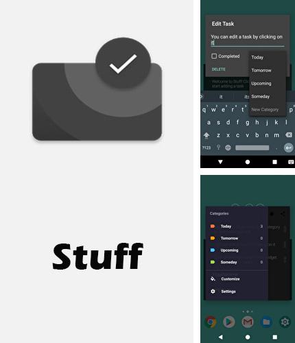 Outre le programme Voice Changer pour Android vous pouvez gratuitement télécharger Stuff - Todo widget sur le portable ou la tablette Android.