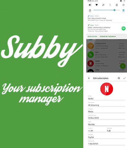 Télécharger gratuitement Subby - Gestionnaire de souscription pour Android. Application sur les portables et les tablettes.