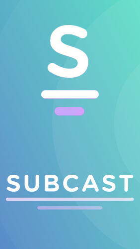 Subcast: Podcast Radio